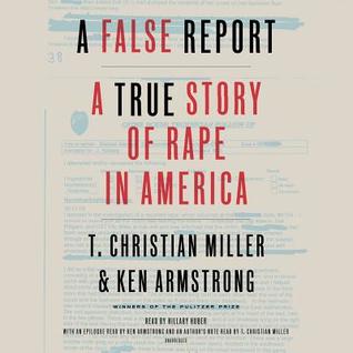 A False Report: A True Story of Rape in America