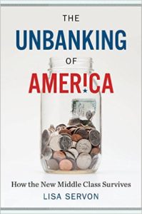 The Unbanking of America: How the New Middle Class Survives