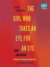 The Girl Who Takes an Eye for an Eye