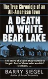 A Death in White Bear Lake: The True Chronicle of an All-American Town