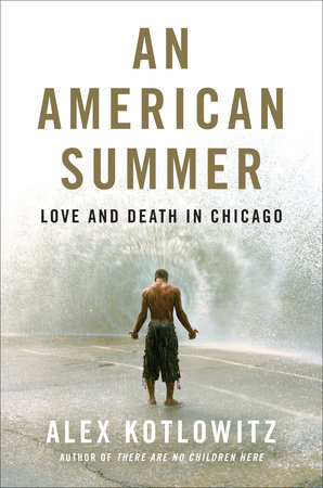 An American Summer: Love and Death in Chicago